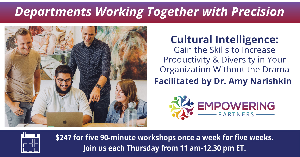 Cultural Intelligence: Gain the Skills to Increase Productivity & Diversiy in Your Organization Without the Drama